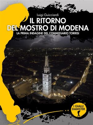 cover image of Il ritorno del mostro di Modena
